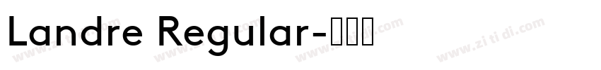 Landre Regular字体转换